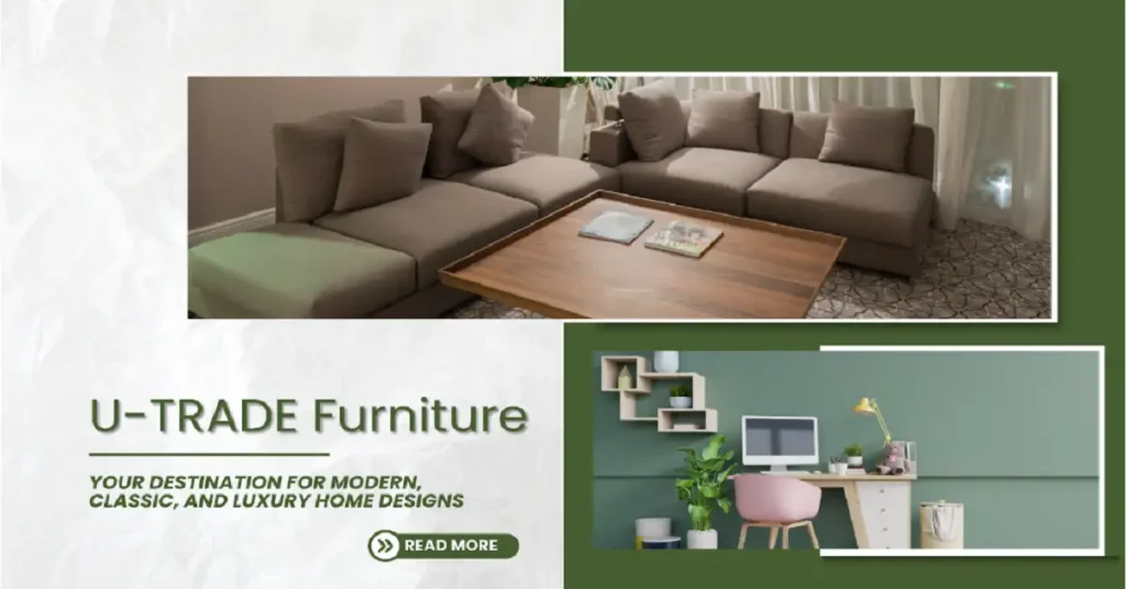 U-TRADE Furniture
