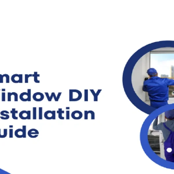 Smart Window DIY Installation Guide