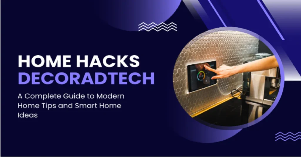home hacks decoradtech