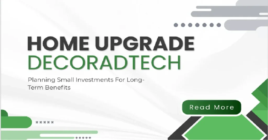 home upgrade decoradtech