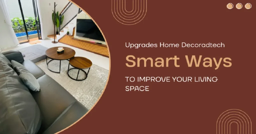 upgrades home decoradtech