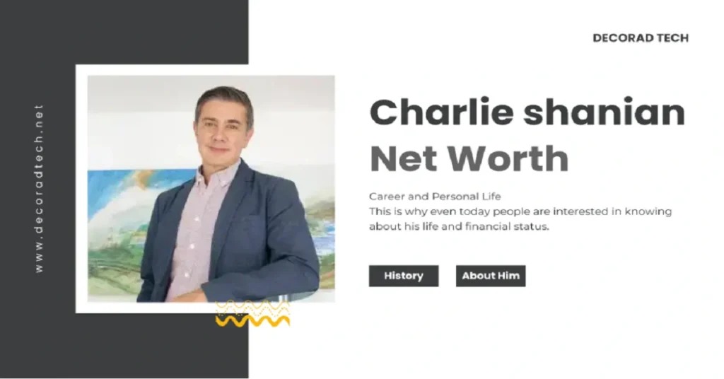 charlie shanian net worth
